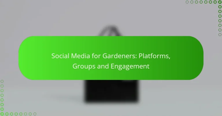Social Media for Gardeners: Platforms, Groups and Engagement