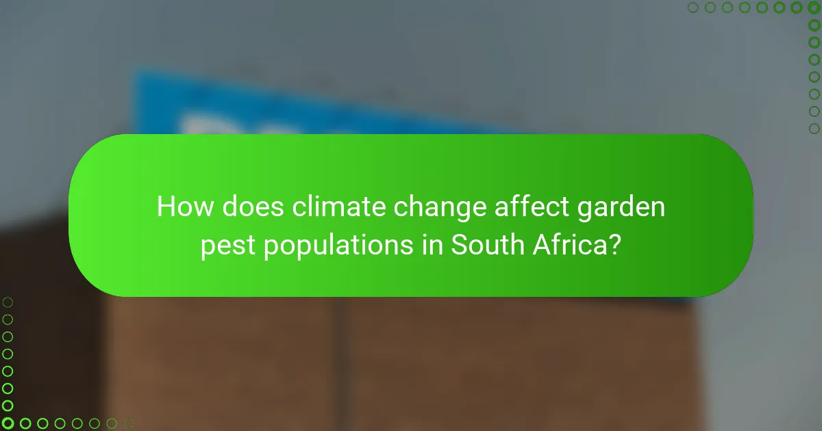 How does climate change affect garden pest populations in South Africa?