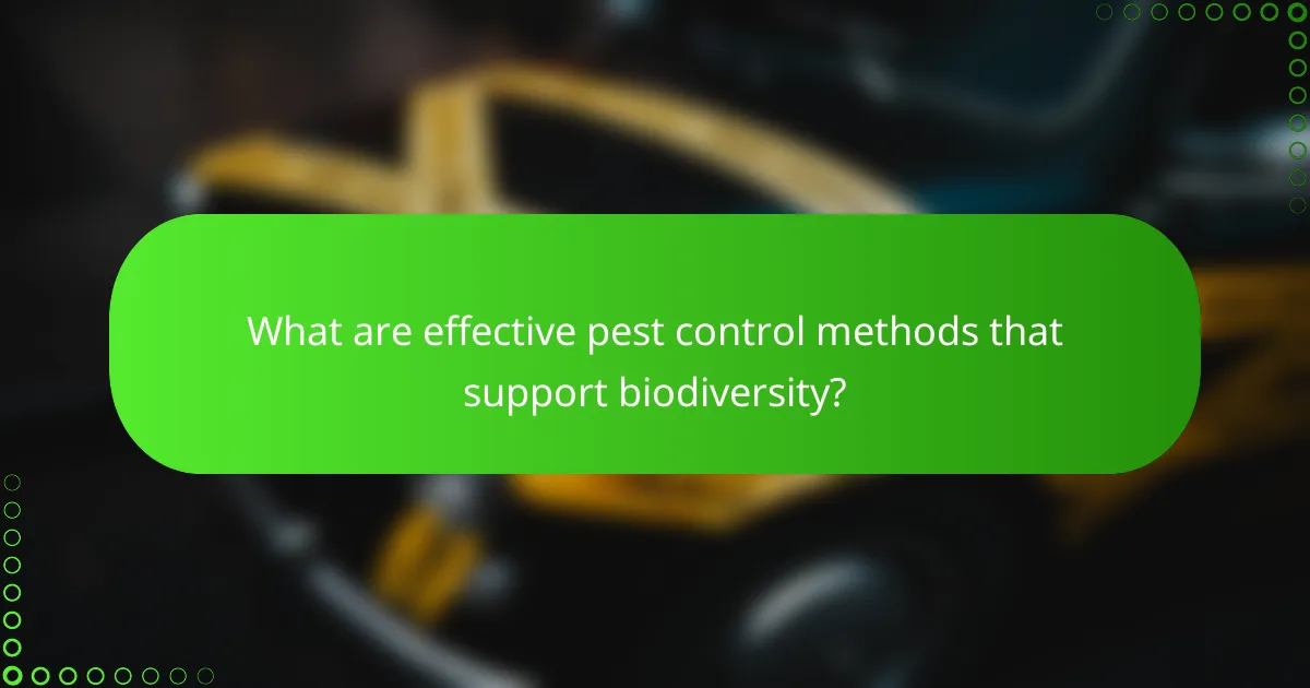 What are effective pest control methods that support biodiversity?